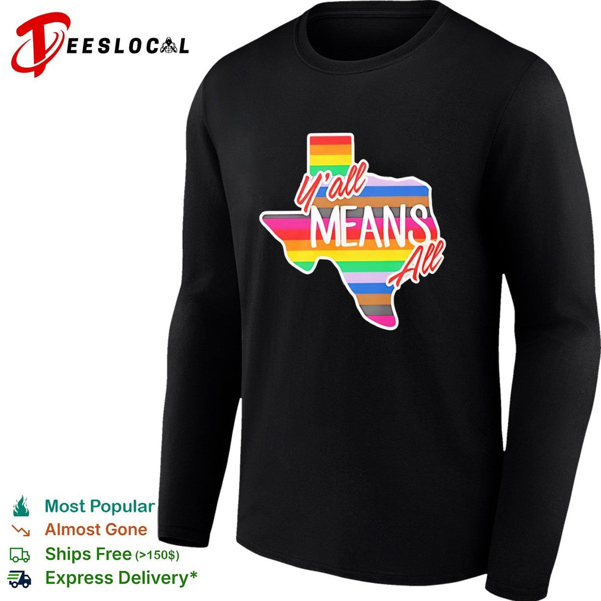 Yall means all Texas pride rainbow flag shirt Unisex