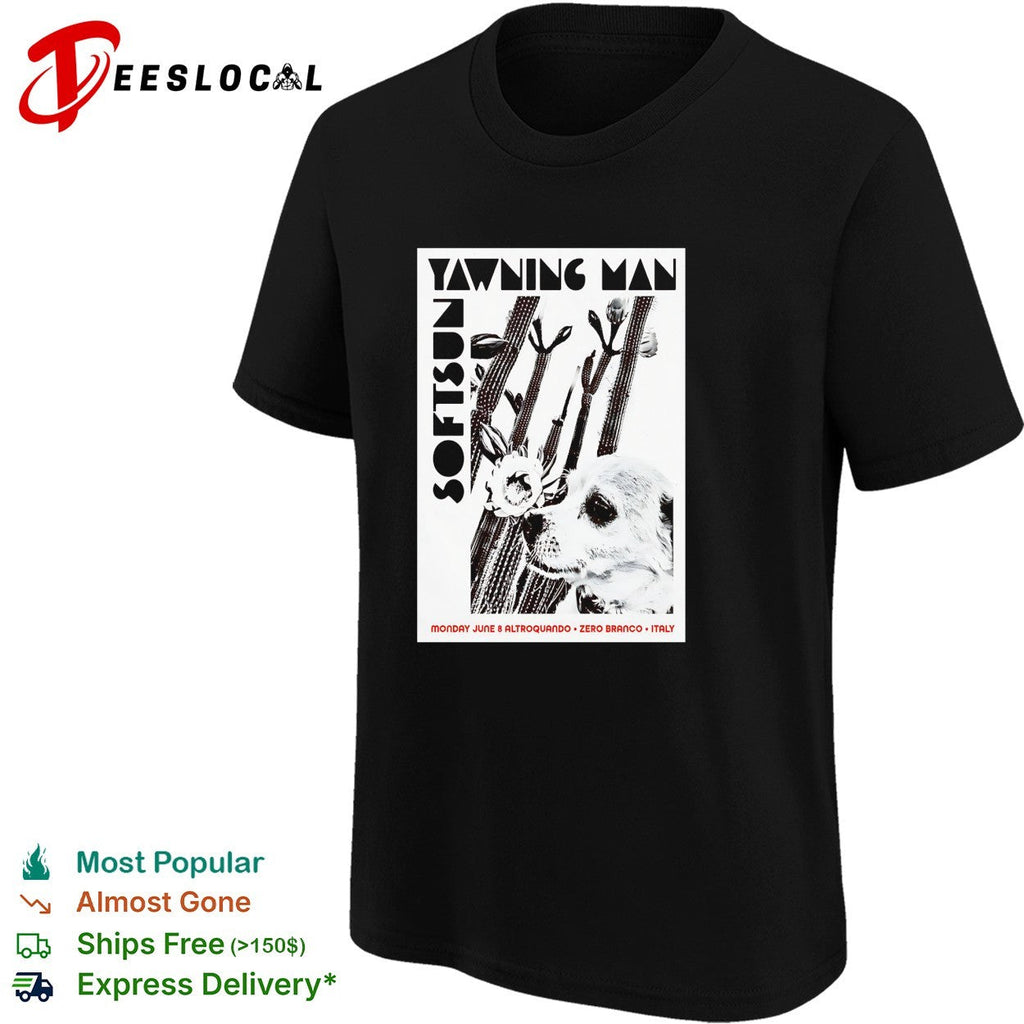 Yawning Man Softsun Monday June 8 Altroquando Zero Branco Italy concert shirt Unisex