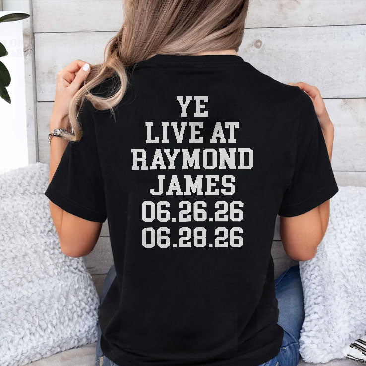 Ye Live At Raymond James Kanye West Concert T Shirt Unisex
