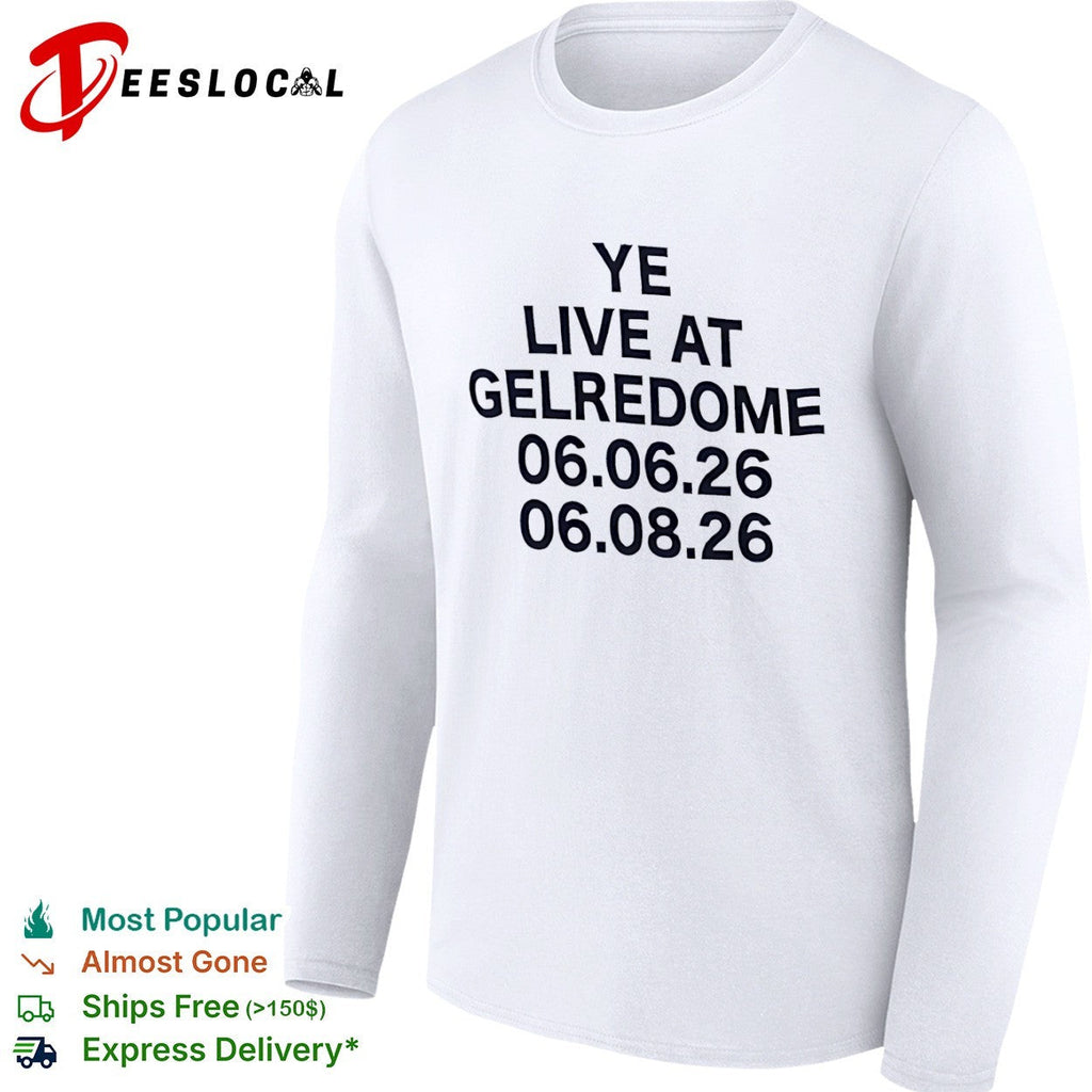 Ye live at Gelredome 06 06 26 06 08 26 Kanye West concert tour shirt Unisex
