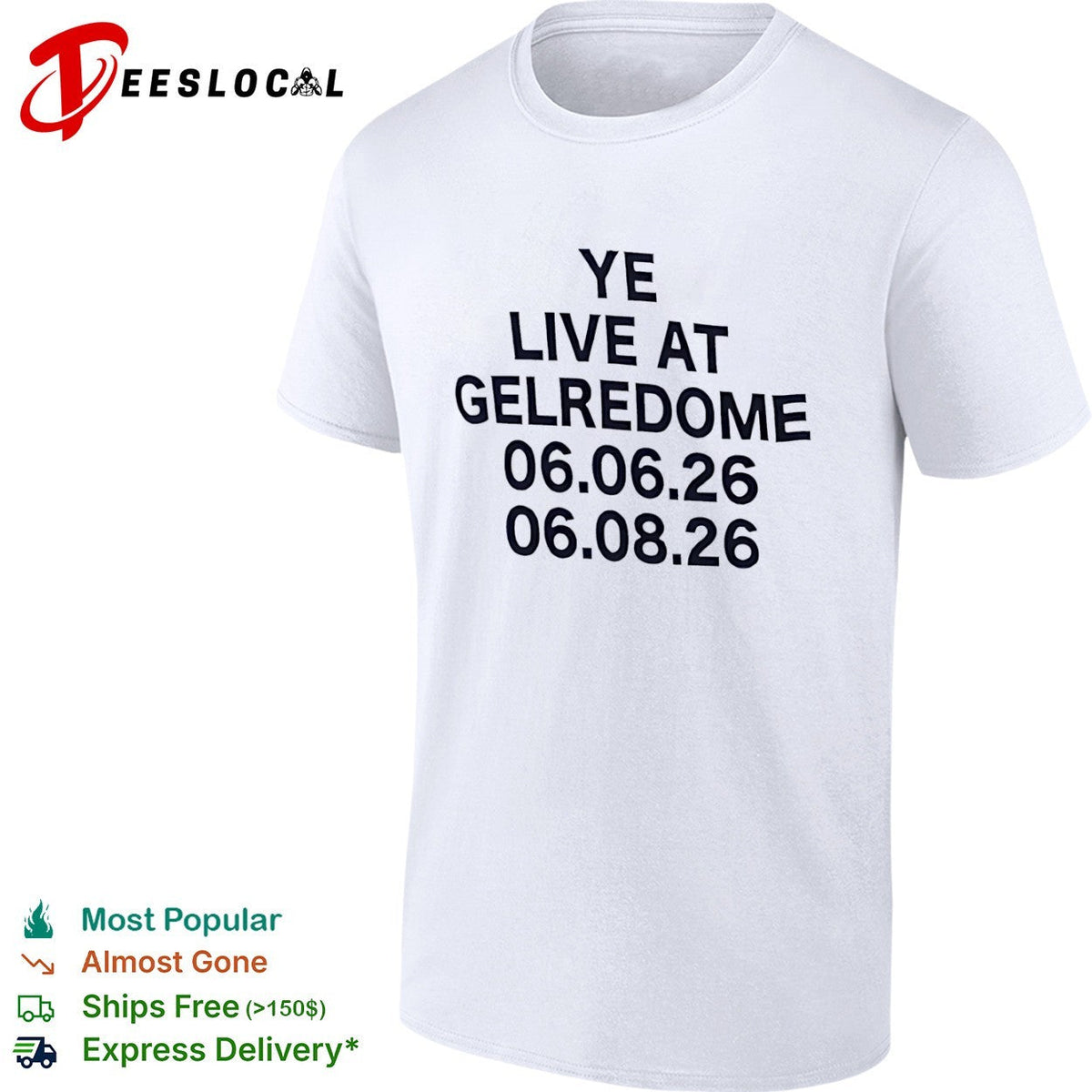 Ye live at Gelredome 06 06 26 06 08 26 Kanye West concert tour shirt Unisex