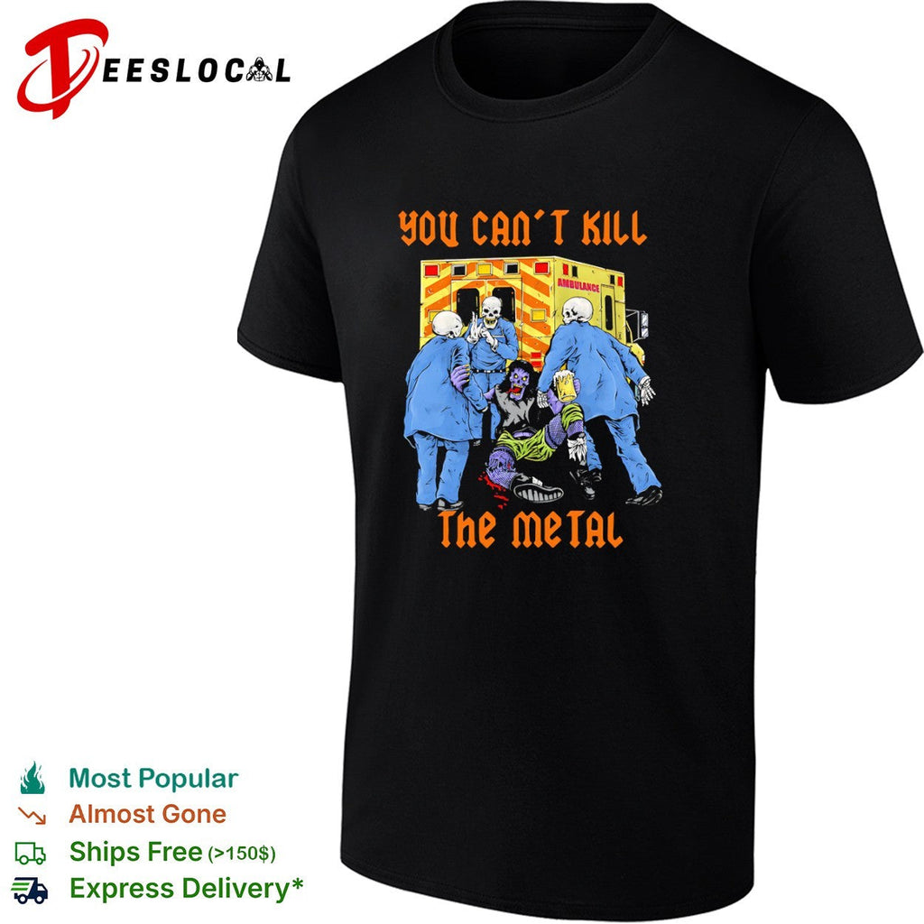 You Can’t Kill The Metal Tenacious D Skeleton shirt Unisex