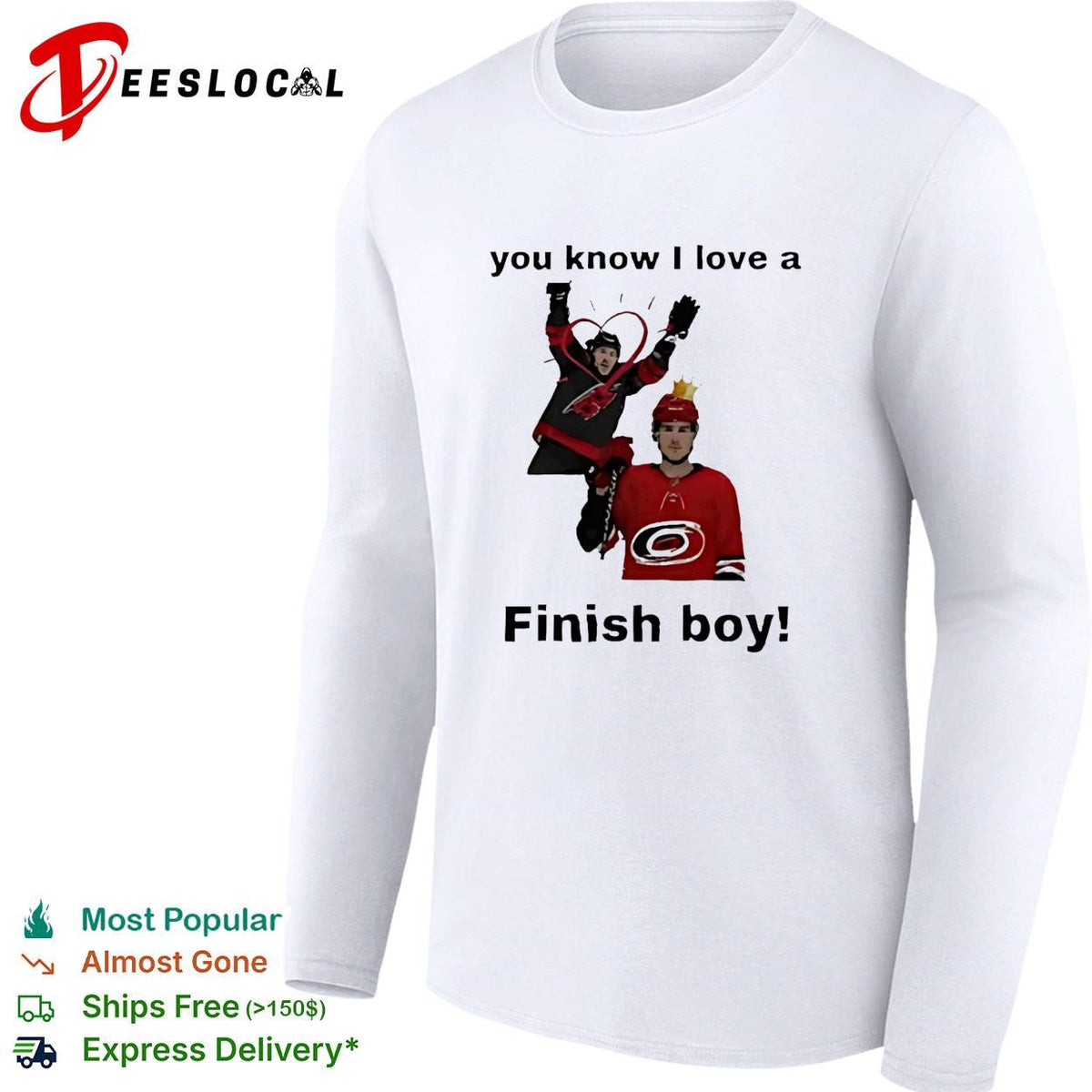 You Know I Love A Finish Boy Carolina Hurricanes Funny Hockey shirt Unisex