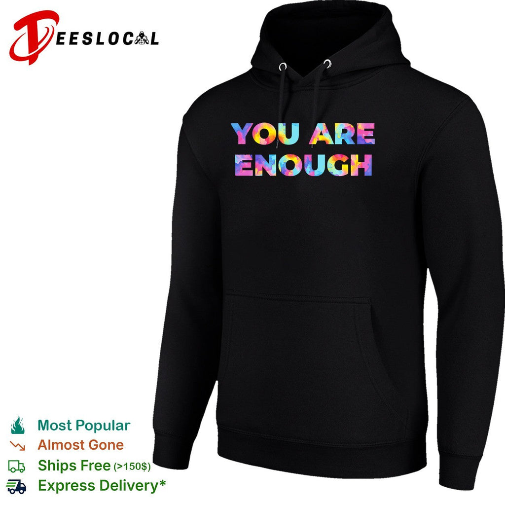 You are enough shirt Unisex