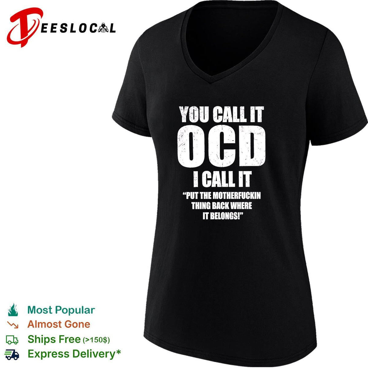 You call it ocd I call it put the motherfuckin thing back where it belongs shirt Unisex