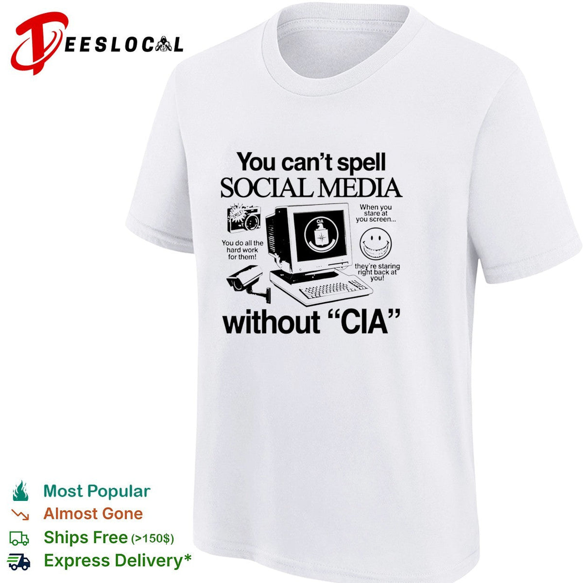You can’t spell social media without CIA shirt Unisex