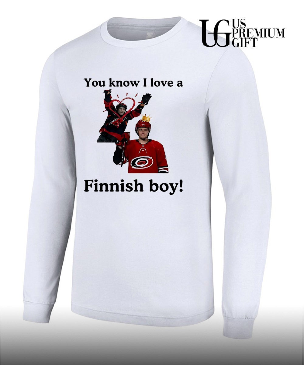 You know I love a finnish boy Carolina Hurricanes hockey shirt Unisex