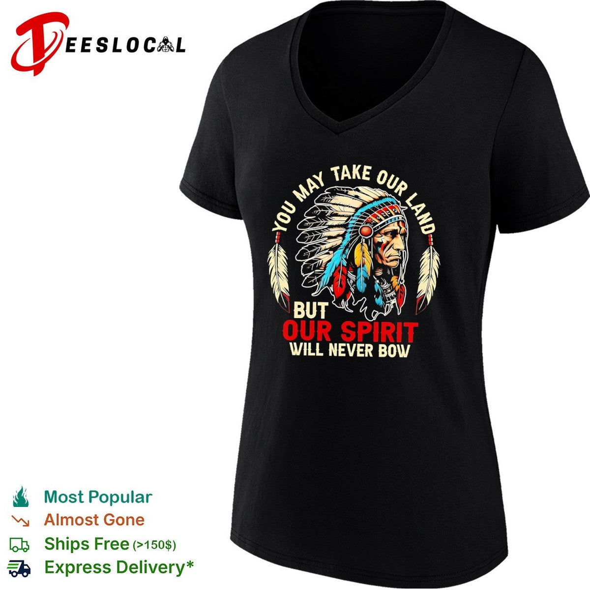 You may take our land but our spirit will never bow Native American shirt Unisex