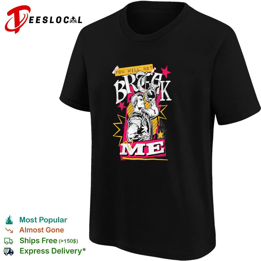You will not break me bomb guy shirt Unisex