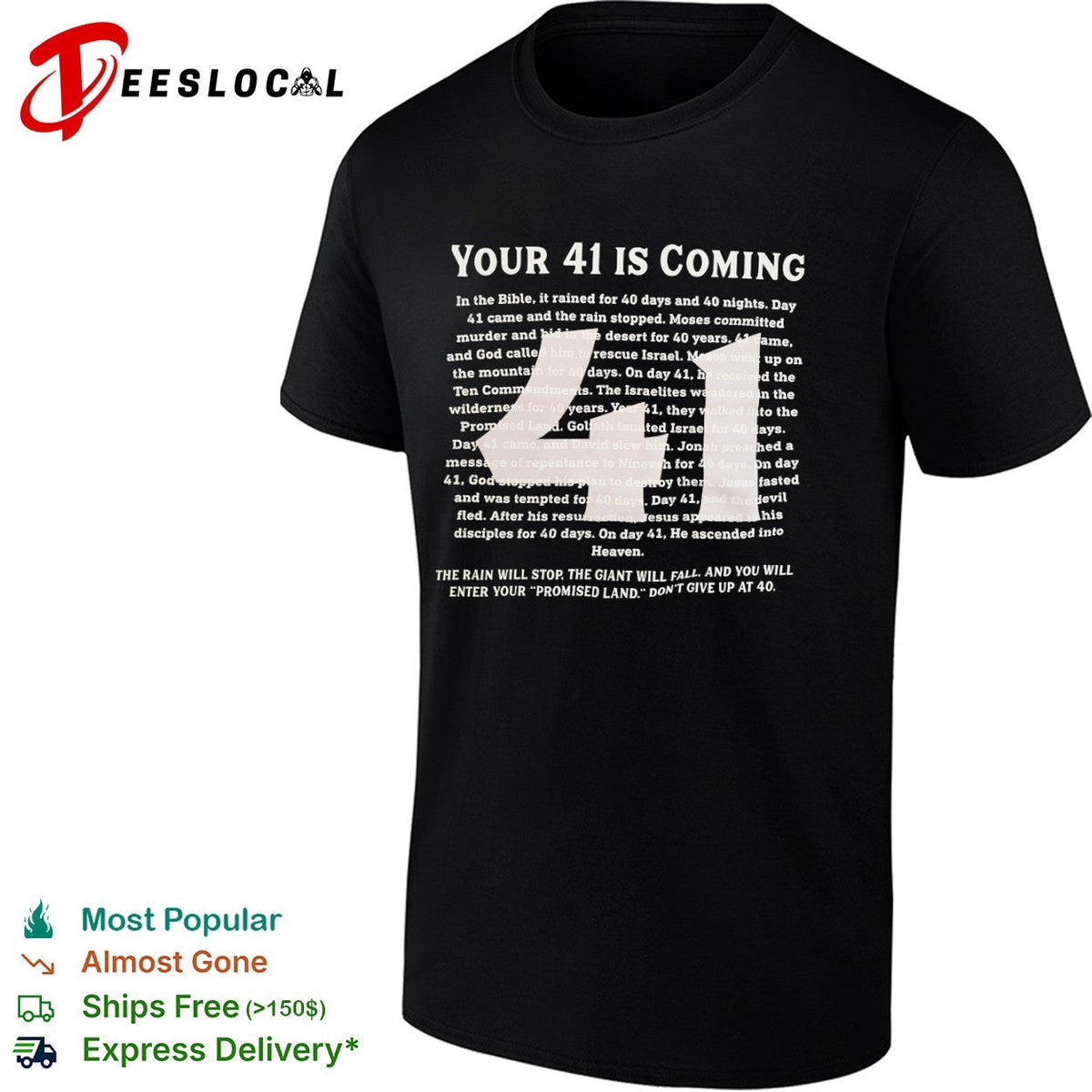 Your 41 Is Coming Biblical Motivation Inspiration Faith Christian Inspirational shirt Unisex