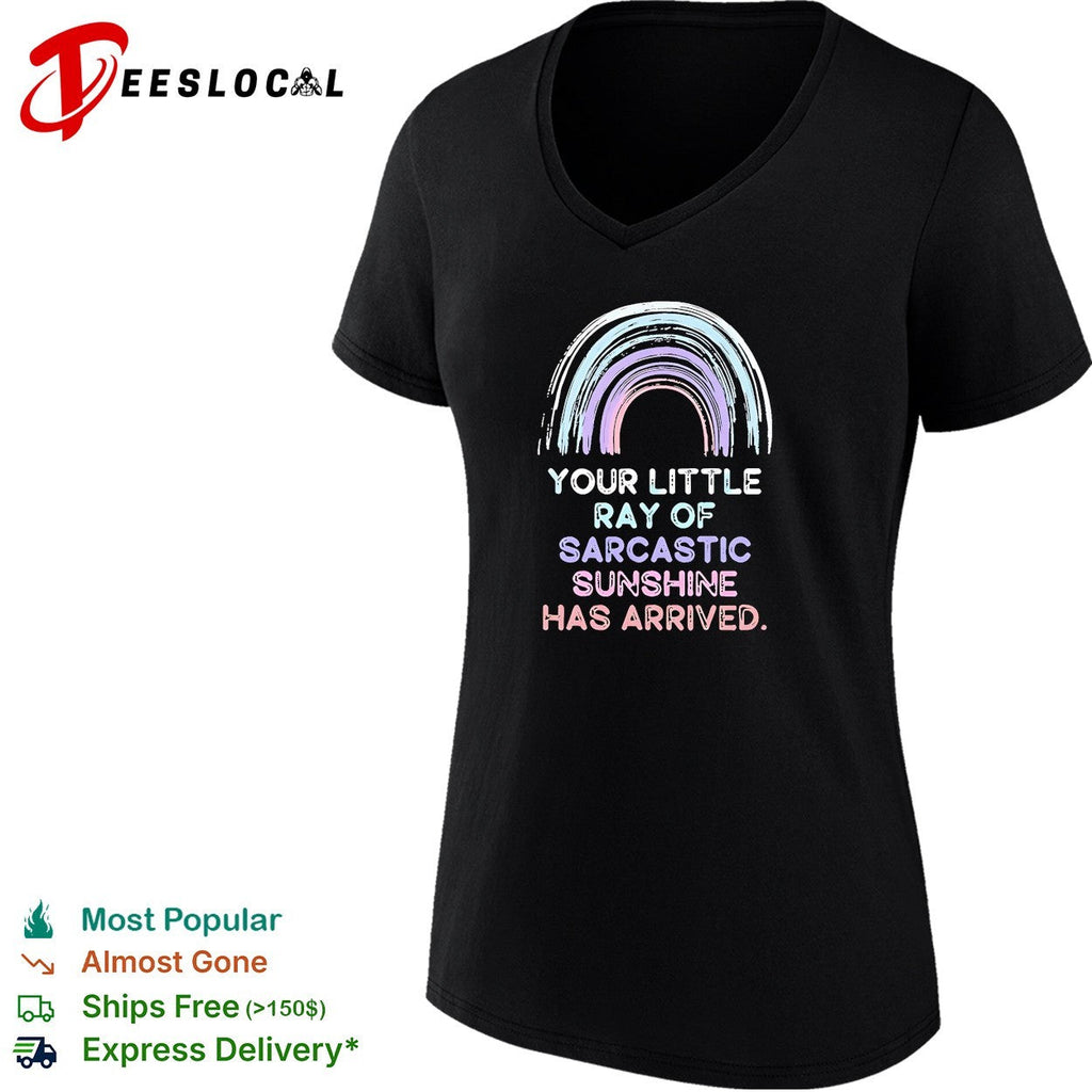 Your little ray of sarcastic sunshine has arrived rainbow retro shirt Unisex