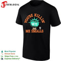 Youre Killin Me Smalls New York Mets Shirt Unisex