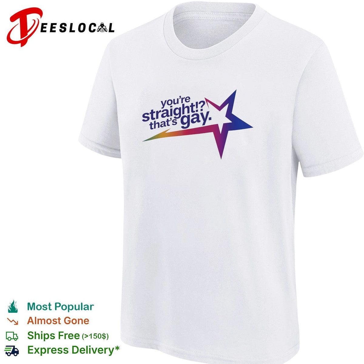 You’re straight thats gay star quote humor parody meme design novelty shirt Unisex