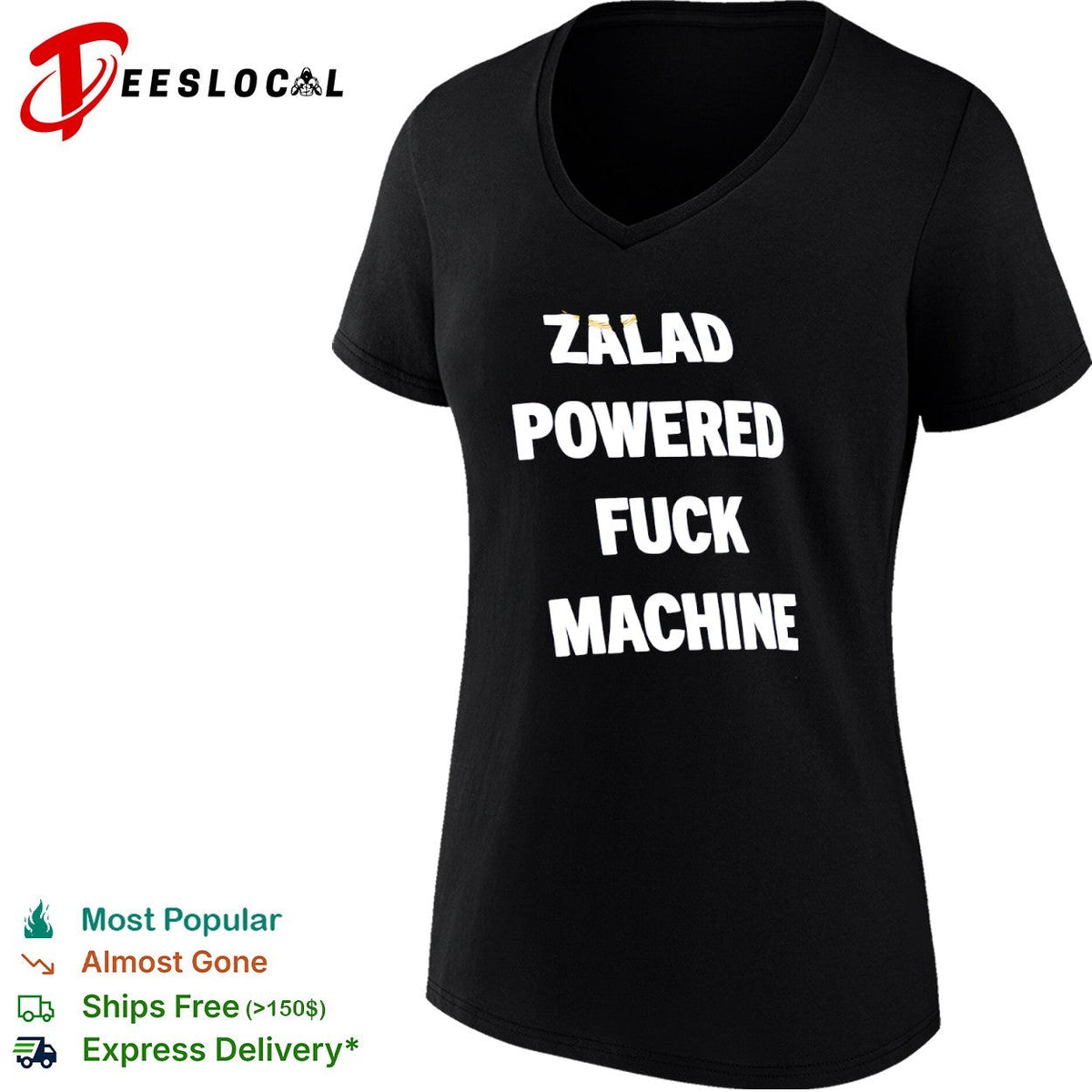 Zalad Powered Fuck Machine shirt Unisex