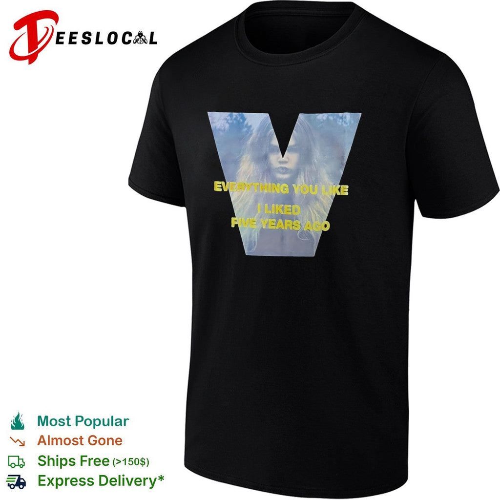Zendaya Everything you like I liked five years ago V logo shirt Unisex