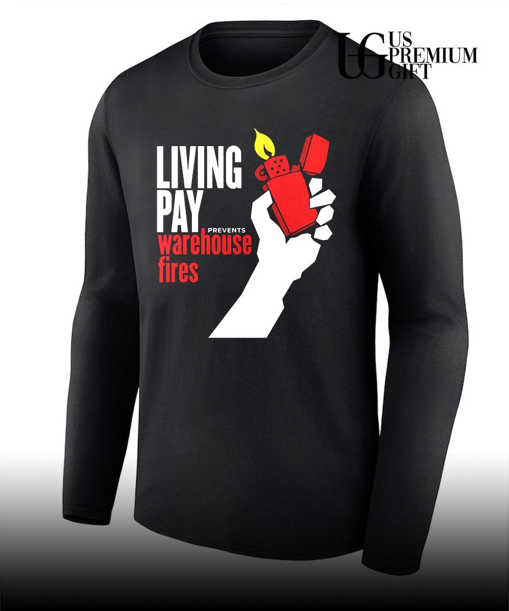 Zippo living pay prevents warehouse fires shirt Unisex