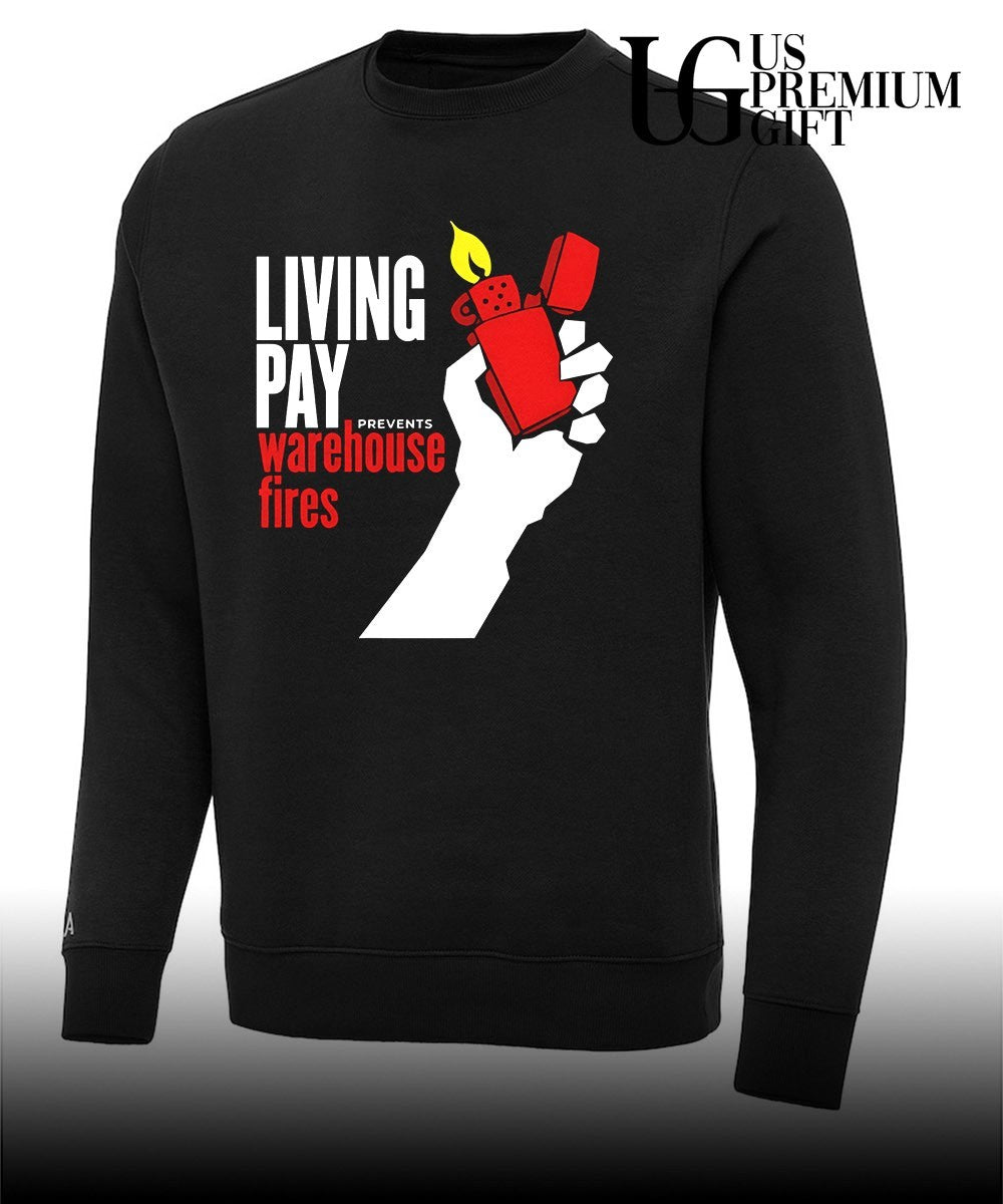 Zippo living pay prevents warehouse fires shirt Unisex