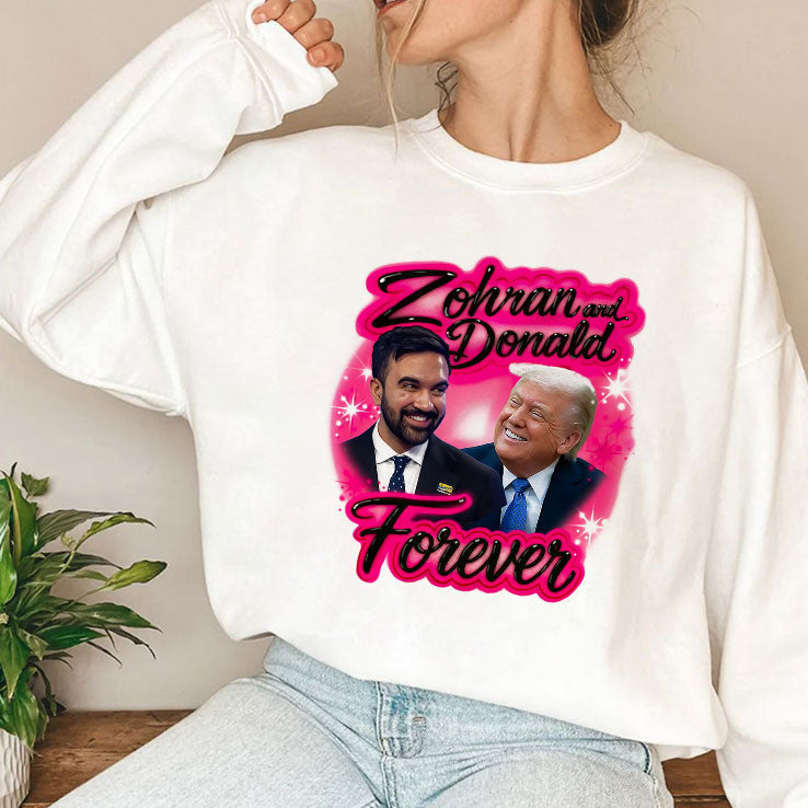 Zohran Mamdani And Donald Trump Forever Airbrush T Shirt Unisex