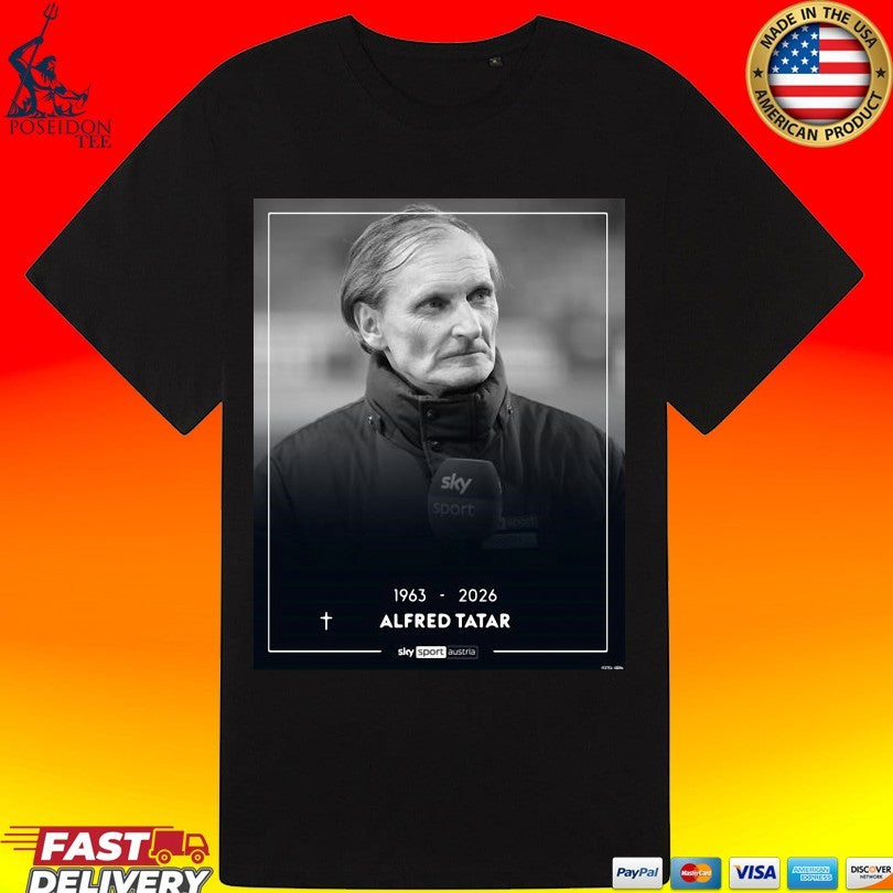 Alfred Tatar 1963-2026 Unisex