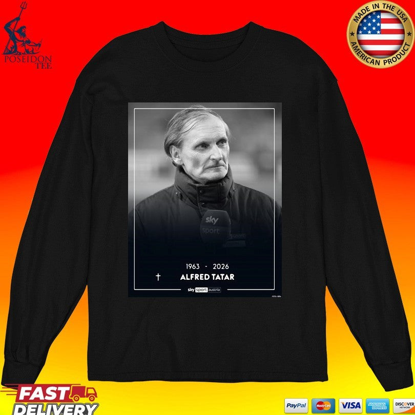 Alfred Tatar 1963-2026 Unisex