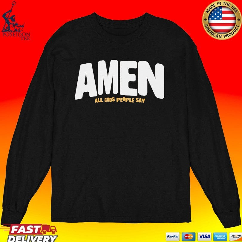 Amen Brown All God’s People Say Unisex