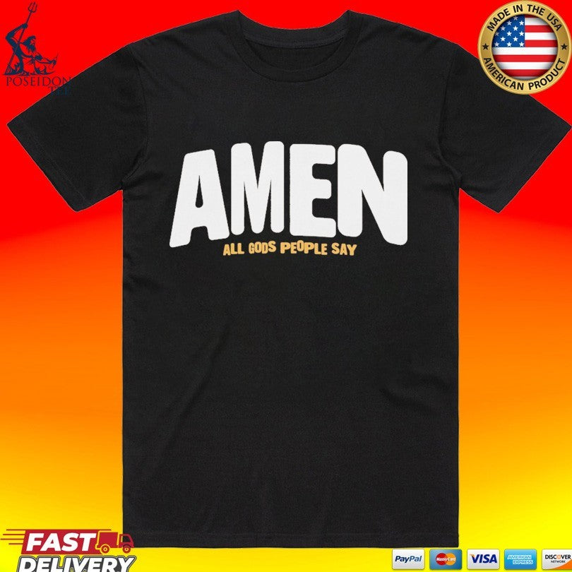 Amen Brown All God’s People Say Unisex