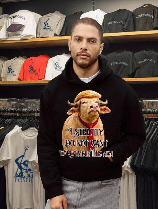 America Buffalo I Strictly Do Not Want To Resemble This Man Unisex