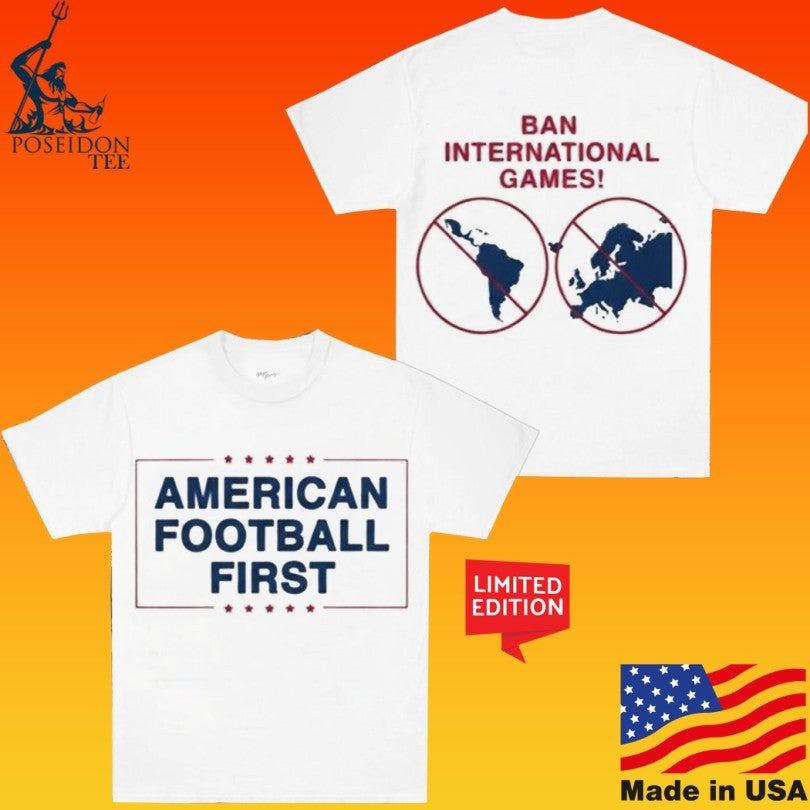 American Football First Ban International Game Unisex