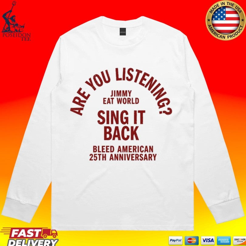 Are You Listening Sing It 30 Back Bleed American 25th Anniversary Tour 2026 Unisex