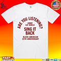 Are You Listening Sing It 30 Back Bleed American 25th Anniversary Tour 2026 Unisex