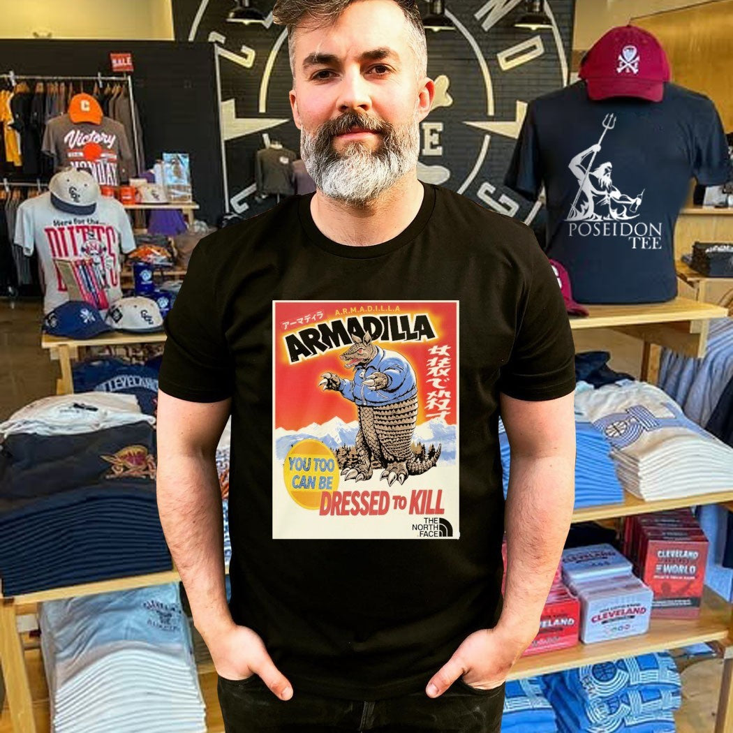 Armadilla Dressed To Kill You To Can Be Unisex