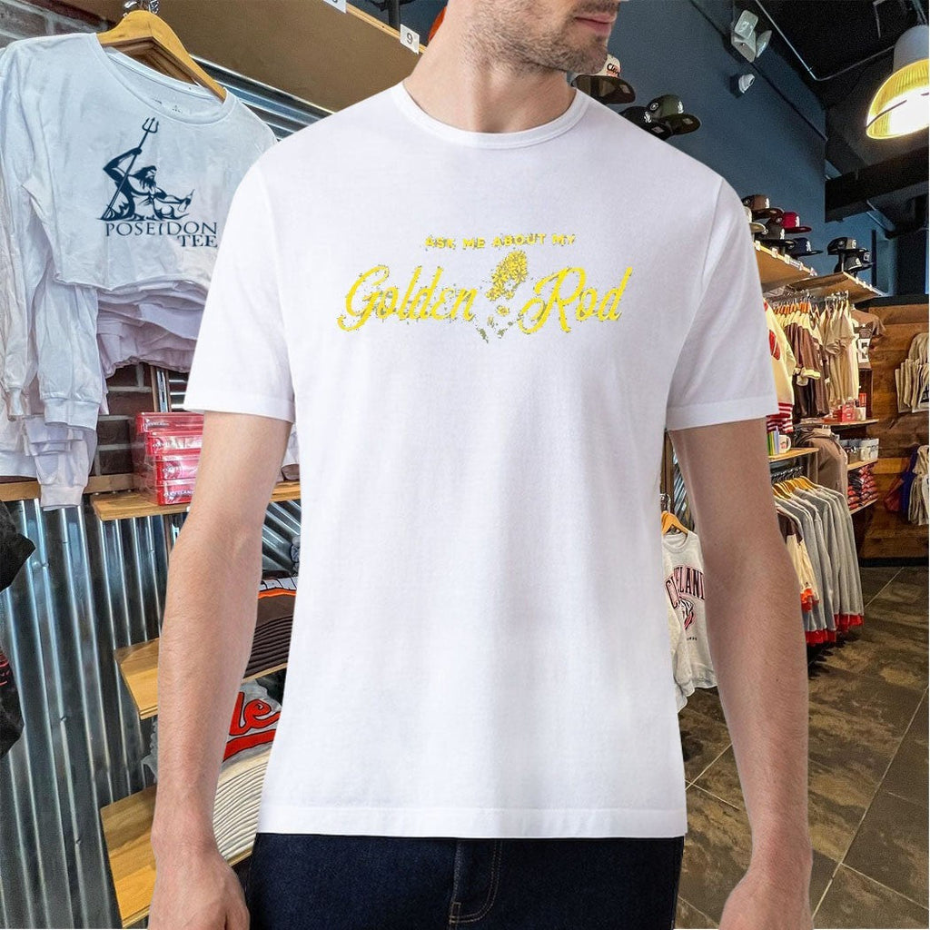 Ask Me About My Goldenrod Unisex