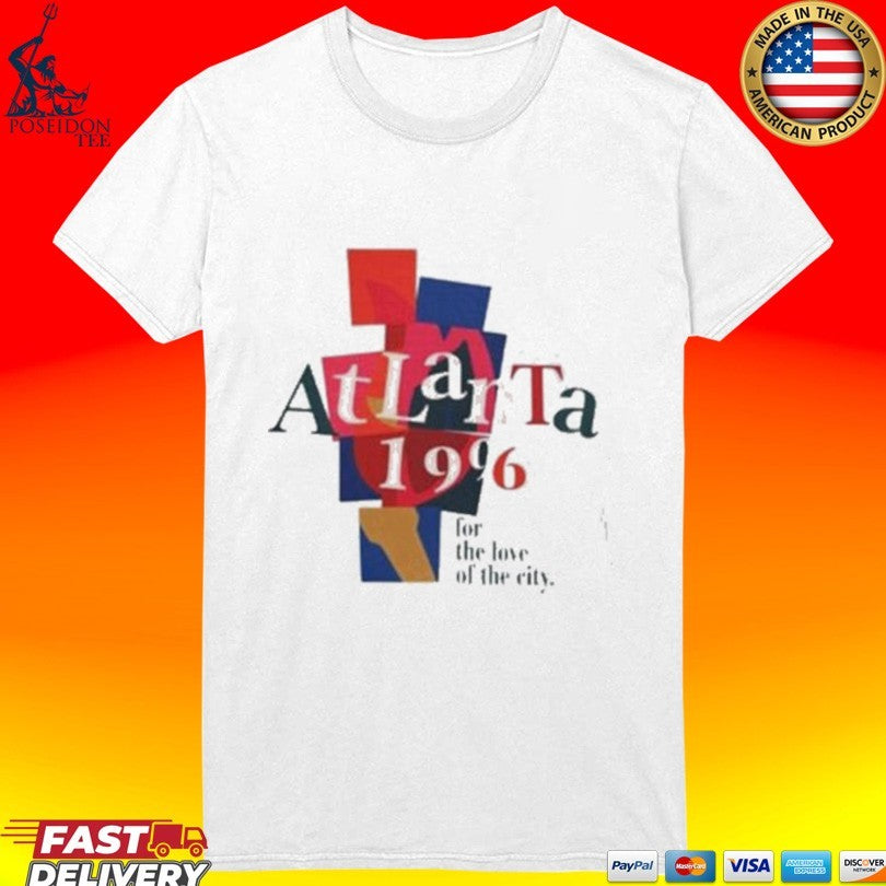 Atlanta 1996 For The Love Of The City Unisex