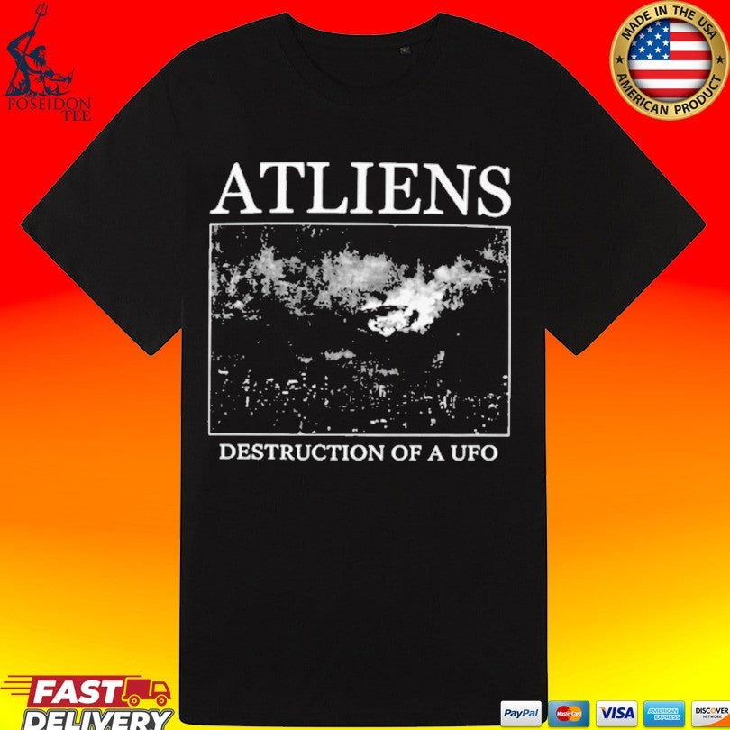 Atliens Ultimate Destruction Of A Ufo Unisex