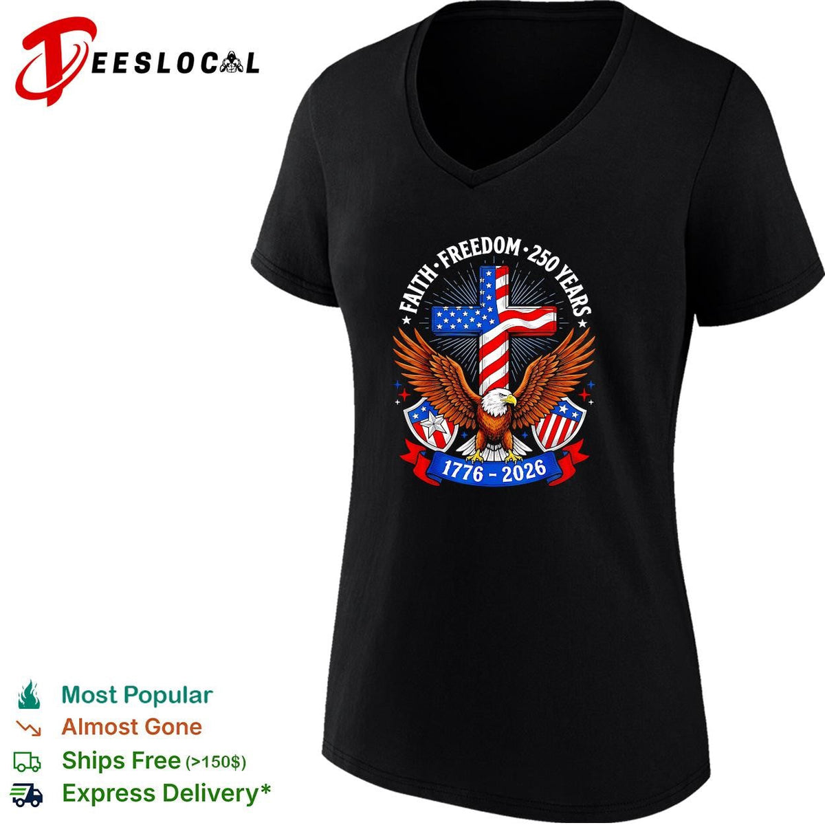 Faith freedom 250 years eagle and cross 1776 2026 patriotic shirt Unisex