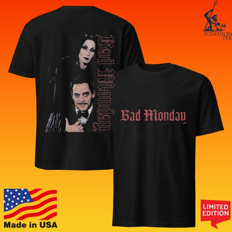 Bad Monday Cara Mia Standard Unisex