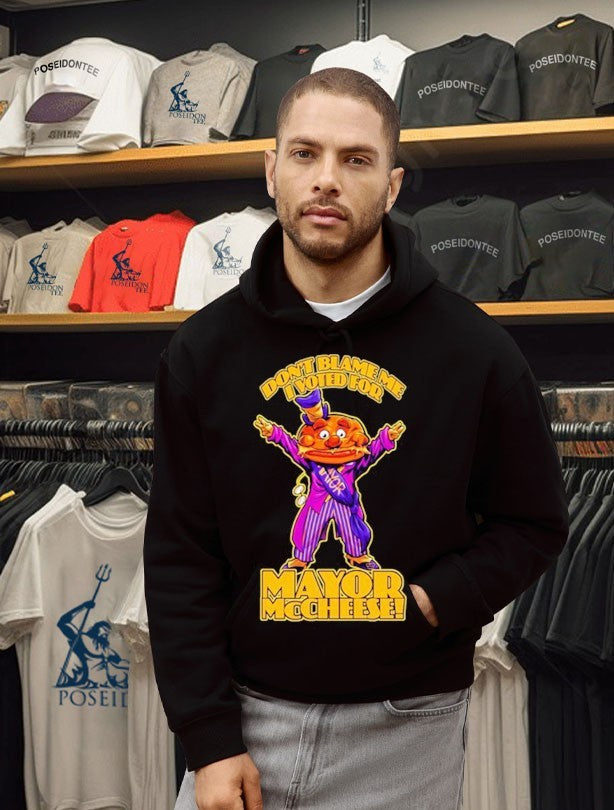 Beastwreck Don’t Blame Me I Voted For Mayor Mccheese Unisex