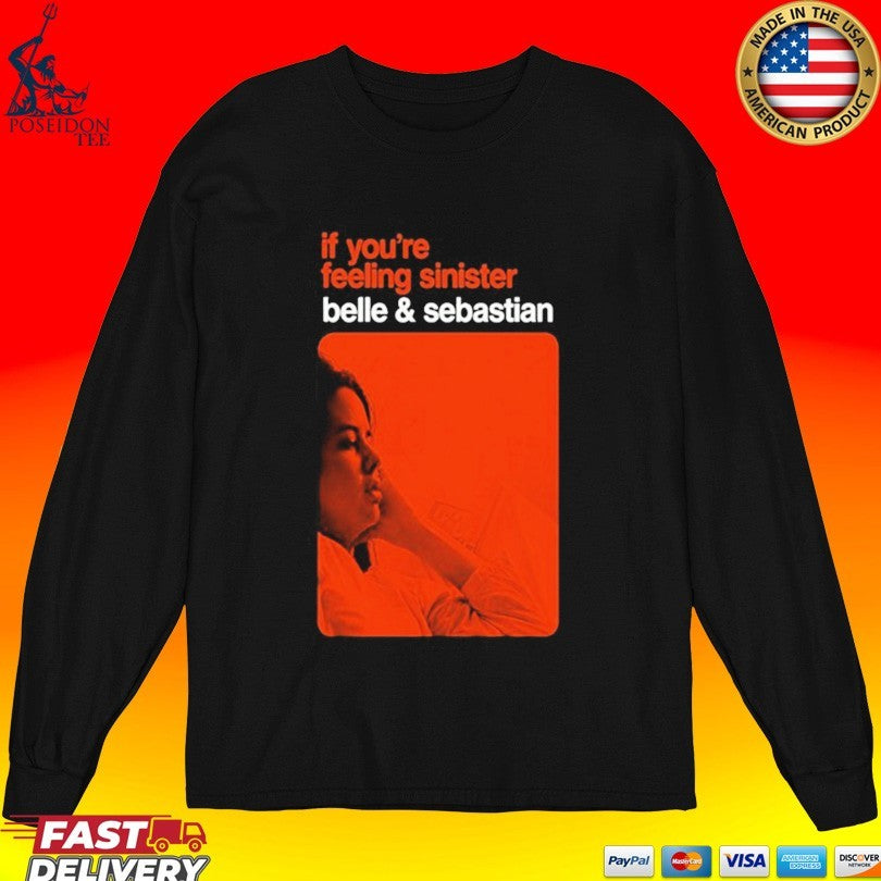 Belle And Sebastian If You’re Feeling Sinister New York 05 22 2026 Unisex