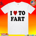 Bert Blyleven I Love To Fart Unisex