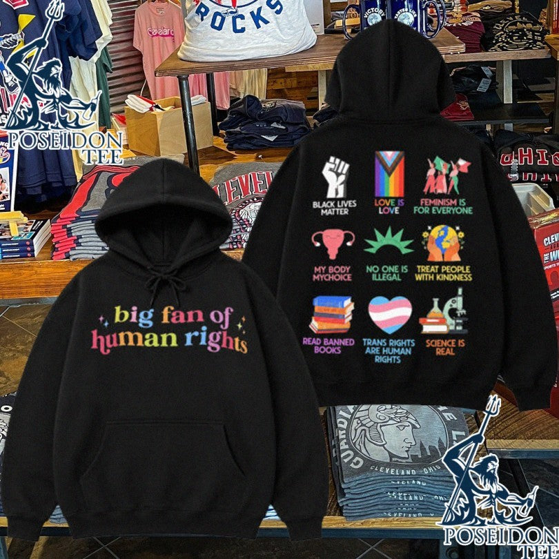 Big Fan Of Human Rights Shirt Unisex