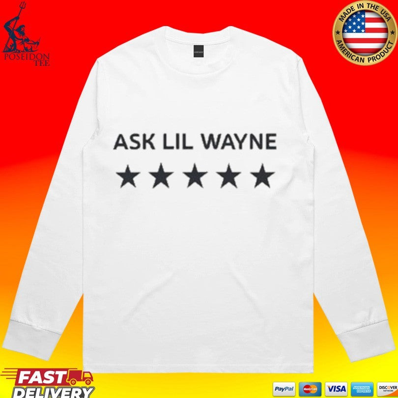 Big Lex Ask Lil Wayne Unisex