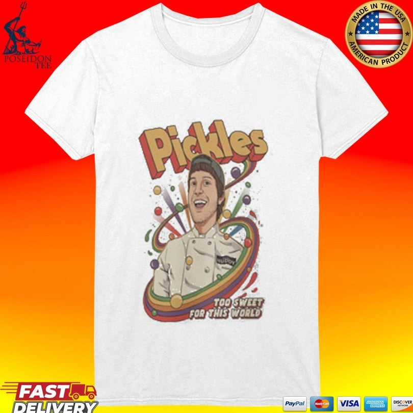 Bistro Huddy Pickles Too Sweet For This World Unisex