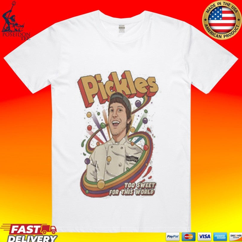 Bistro Huddy Pickles Too Sweet For This World Unisex