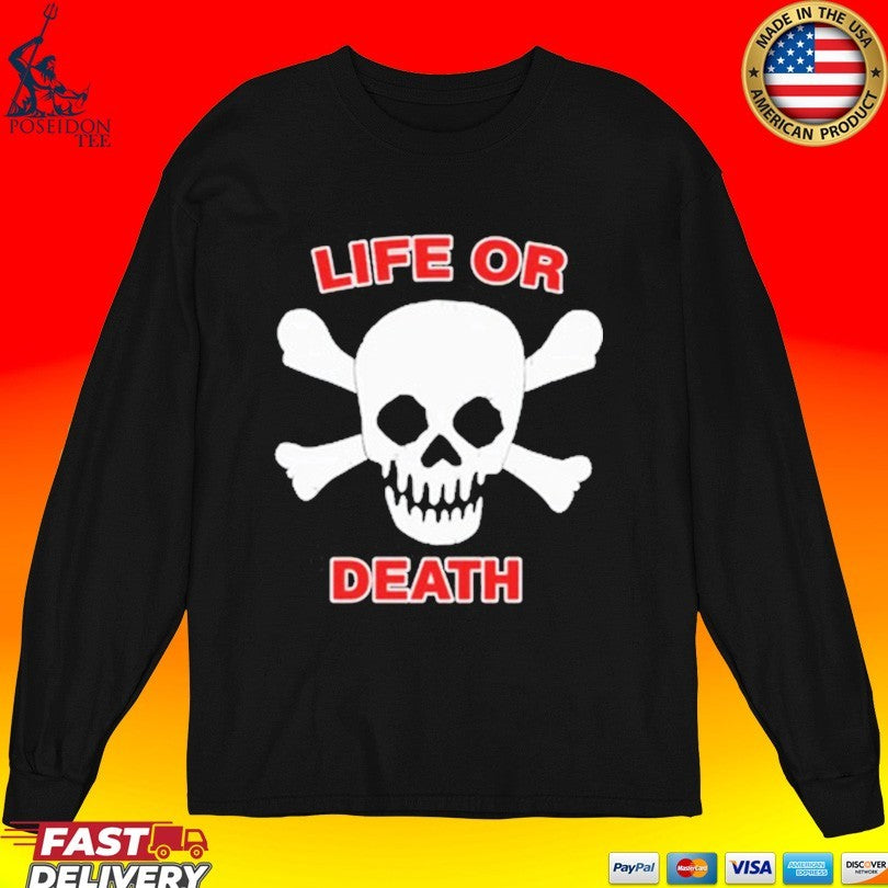 Booger Mcfarland Life Or Death Unisex