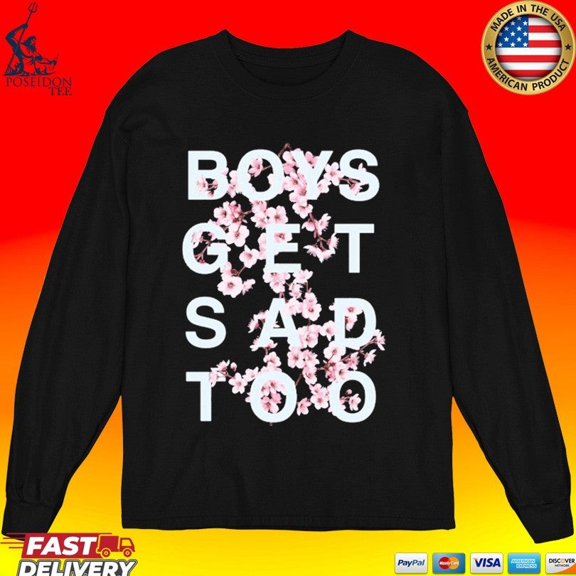 Boys Get Sad Too Blossom Unisex