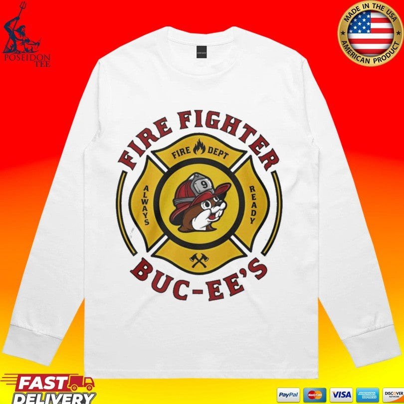 Buc Ee’s Fire Dept Firefighter Mascot Always Ready Unisex