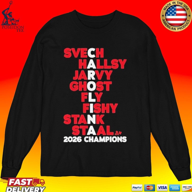 Carolina Hockey Names Svech Hallsy Jarvy Ghost Fly Fishy Stank Staal 2026 Champs Unisex