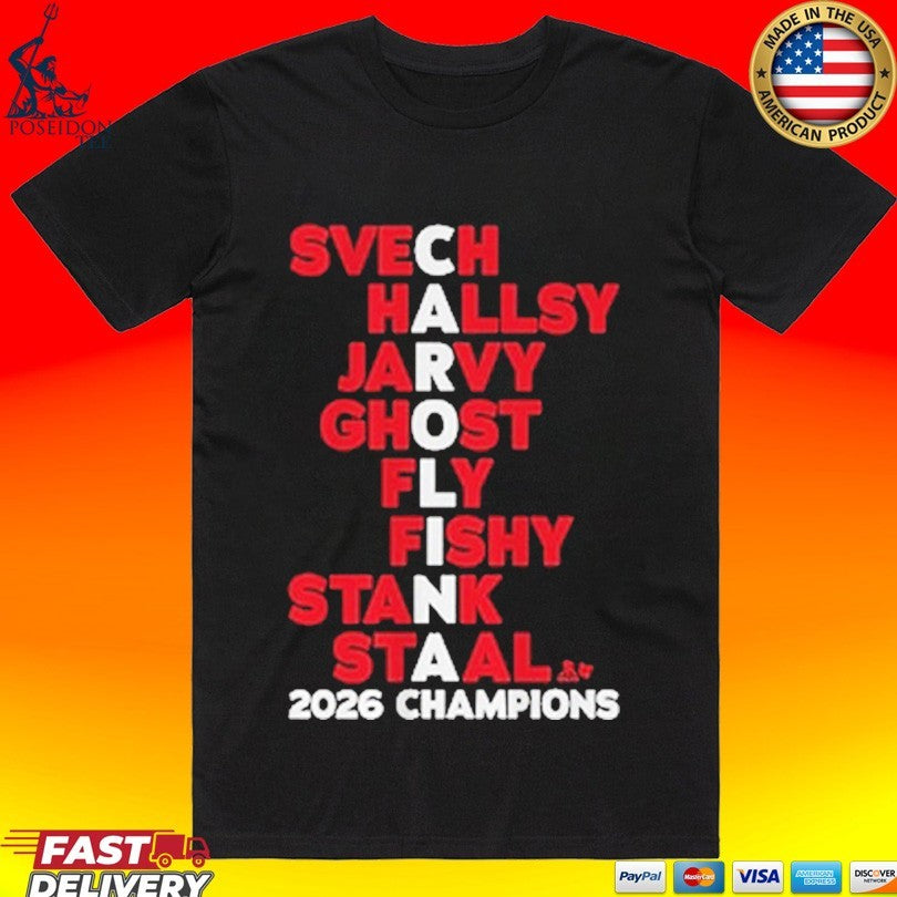 Carolina Hockey Names Svech Hallsy Jarvy Ghost Fly Fishy Stank Staal 2026 Champs Unisex