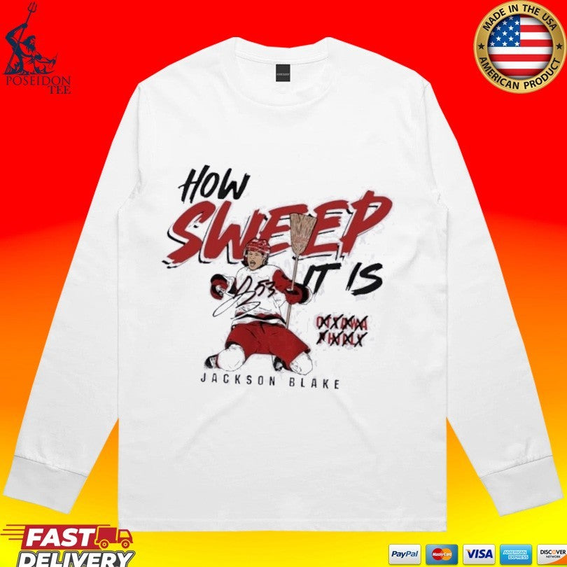 Carolina Hurricanes Jackson Blake How Sweep It Is Unisex