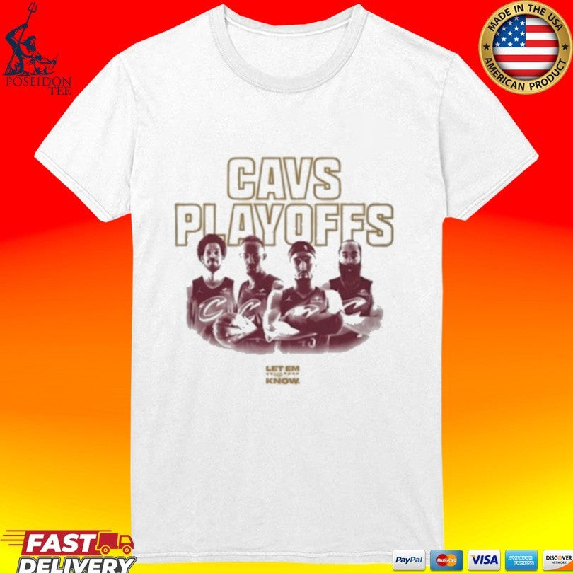 Cavs Playoffs Cleveland Cavaliers Let Me Know 2026 Unisex